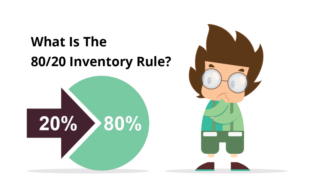 Optimize Your Inventory With 80 20 inventory rule
