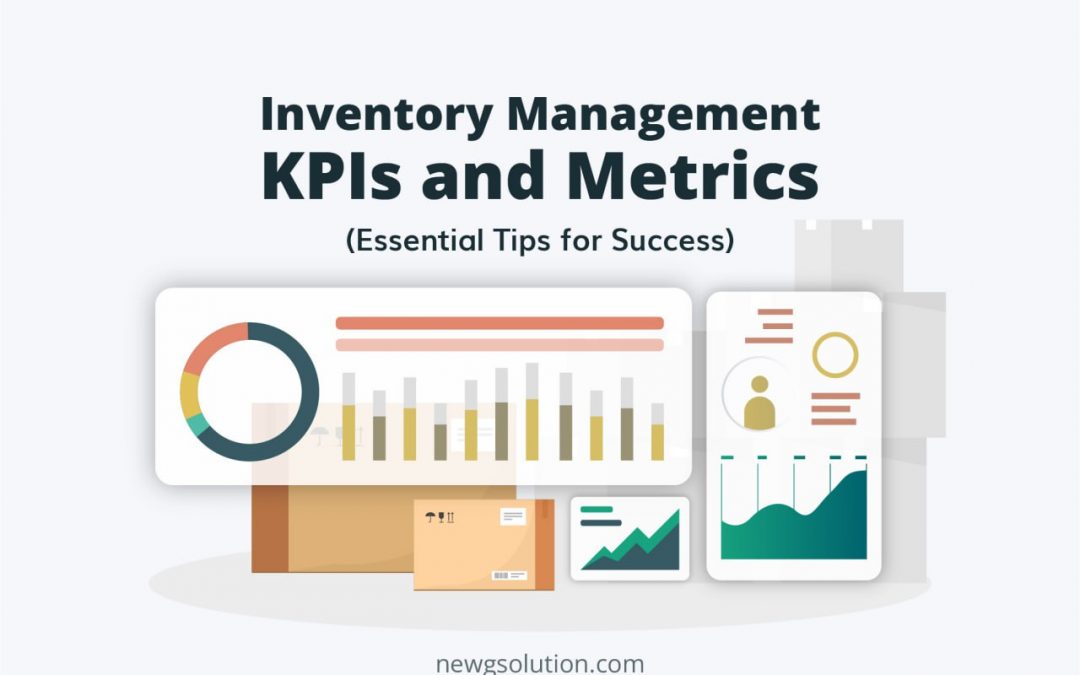 Inventory Management KPIs and Metrics: Essential Tips for Success
