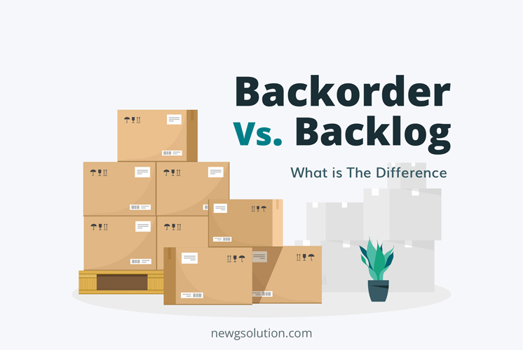 The Difference Between Backorder Vs Backlog